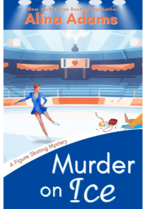 Murder On Ice by Alina Adams