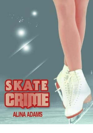 Skate Crime by Alina Adams