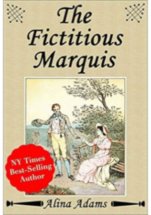 The Fictitious Marquis by Alina Adams